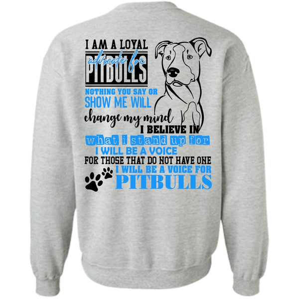 I Love Dog T Shirt, I Will Be A Voice For Pit Bulls Sweatshirt