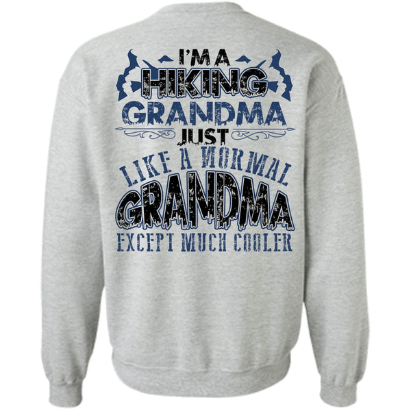 I Love Hiking T Shirt, I'm A Hiking Grandma Sweatshirt