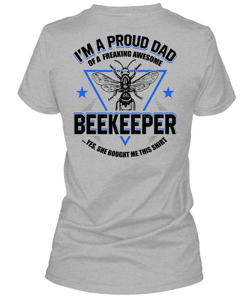 I'm A Proud Dad T Shirt, I Love Beekeeper T Shirt