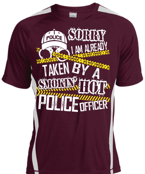 I Am Already Taken By A Police Officer T Shirt, Being A Police T Shirt, Cool Shirt