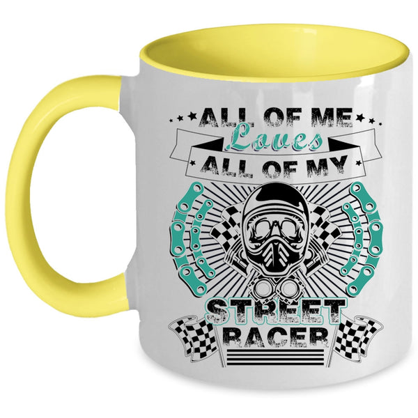 All Of My Street Racer Coffee Mug, All Of Me Loves Accent Mug