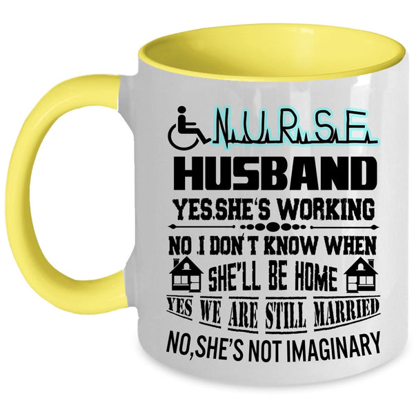 I Love My Nurse Coffee Mug, Nurse's Husband Accent Mug