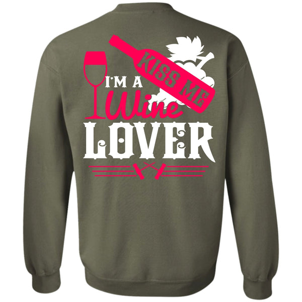 Kiss Me T Shirt, I Love Wine Sweatshirt