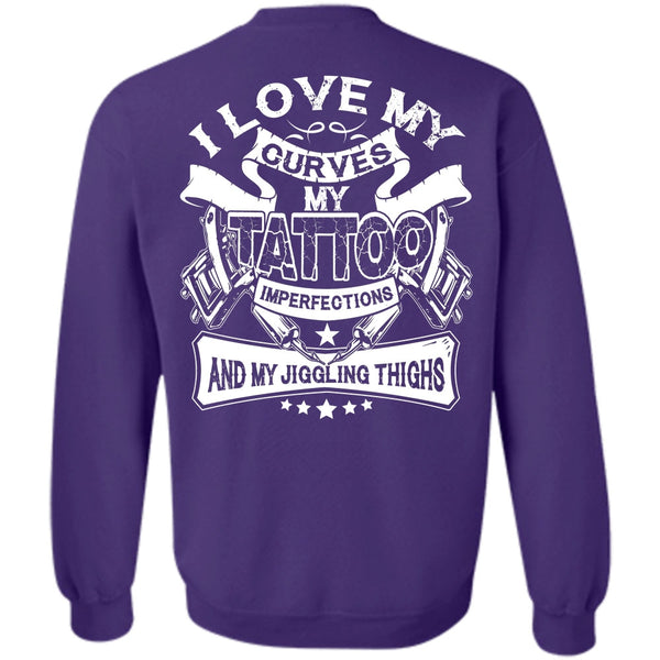 My Favorite T Shirt, I Love Tattoo Sweatshirt