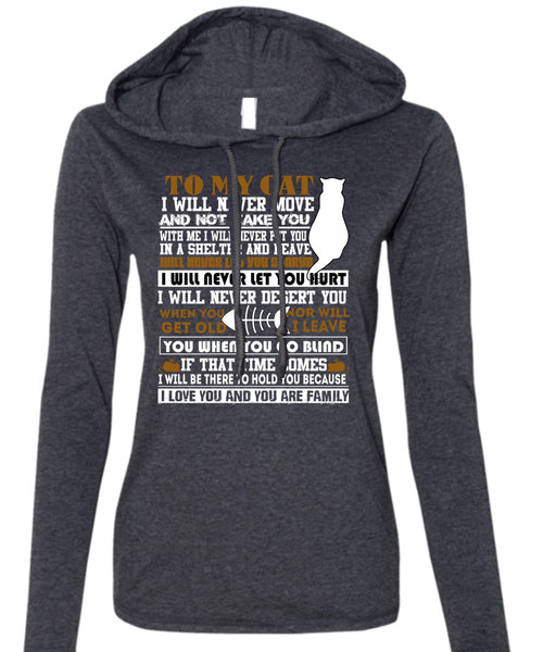 To My Cat T Shirt, I Love You T Shirt (Anvil Ladies Ringspun Hooded)
