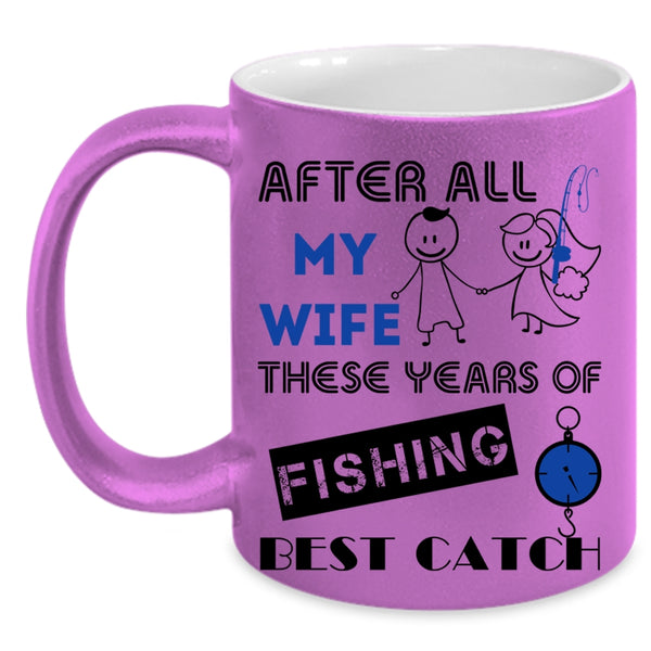 Just Married Coffee Mug, My Wife Is Still My Best Catch Accent Mug
