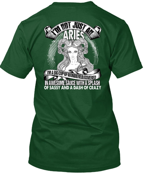 I'm Not Just An Aries T Shirt, Dash Of Crazy T Shirt
