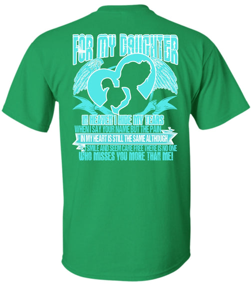 For My Daughter In Heaven T Shirt, I Love Daughter T Shirt
