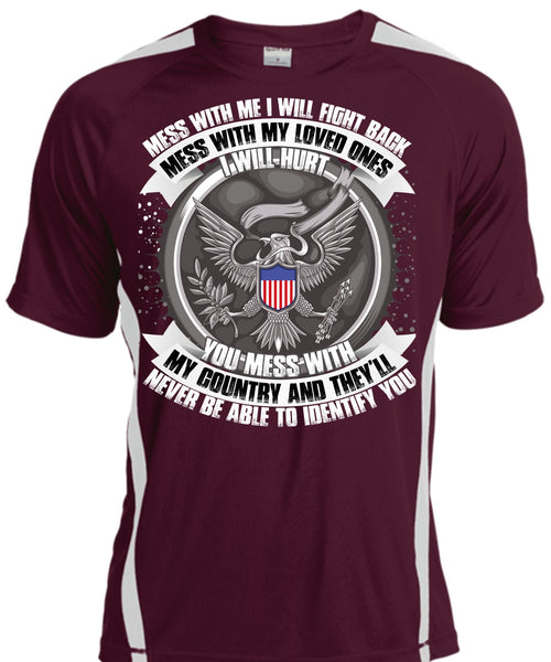 You Mess With My Country T Shirt, Mess With My Loved T Shirt, Cool Shirt