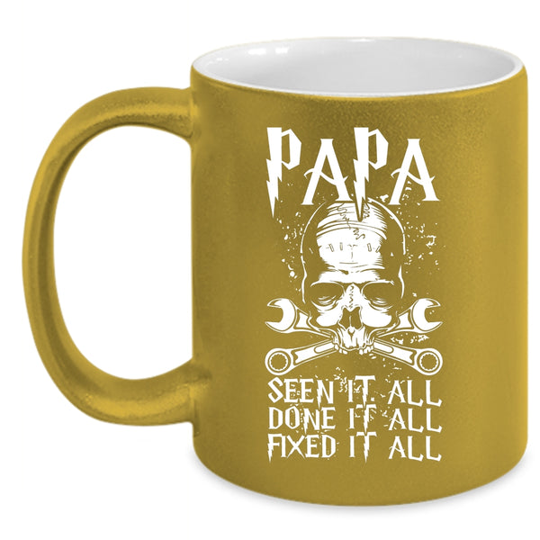 Papa Seen It All Coffee Mug, Cool Gift For My Dad Coffee Cup