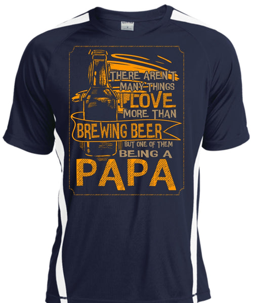 Being A Papa T Shirt, I Love More Than Brewing Beer T Shirt, Cool Shirt