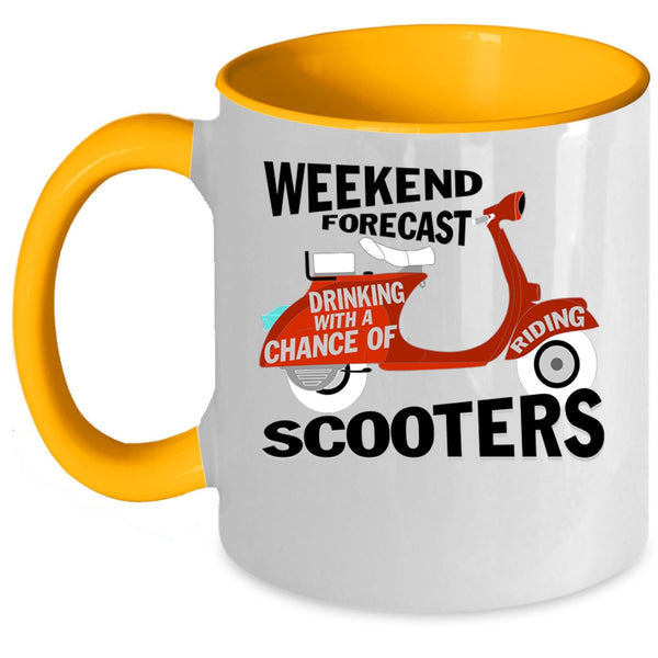 Chance Of Riding Scooters Coffee Mug, Weekend Drinking Accent Mug