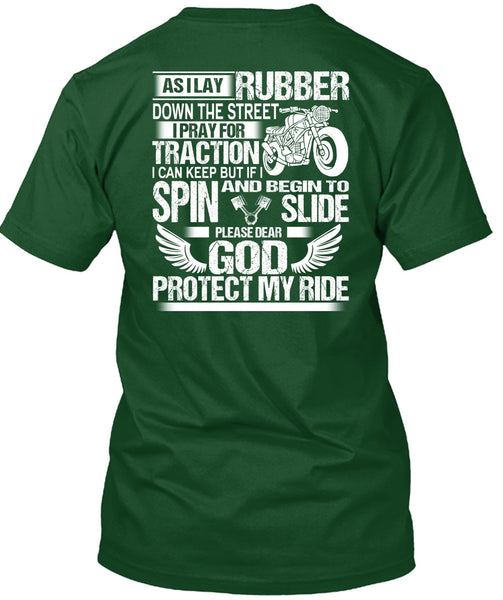 God Protect My Ride T Shirt, Down The Street T Shirt