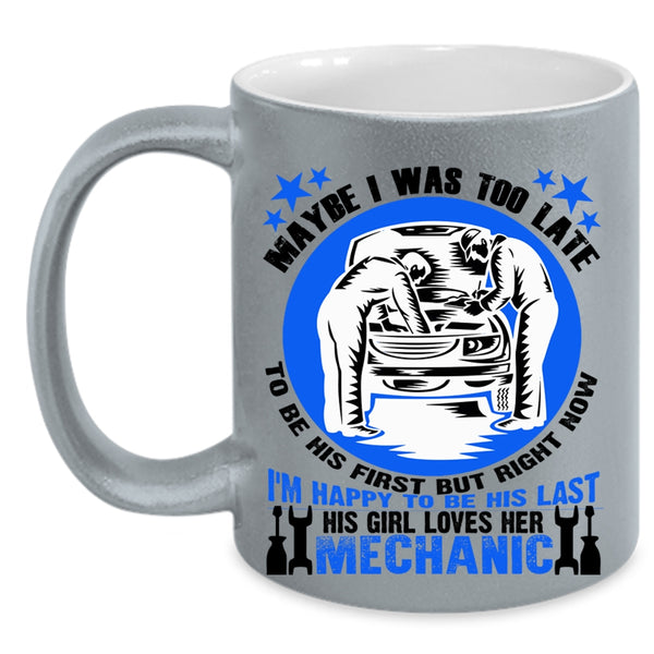 Cute Wife Coffee Mug, This Girl Loves Her Mechanic Accent Mug
