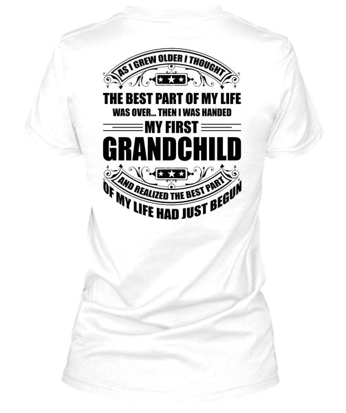 I Was Handed My First Grandchild T Shirt, I Love Baby T Shirt