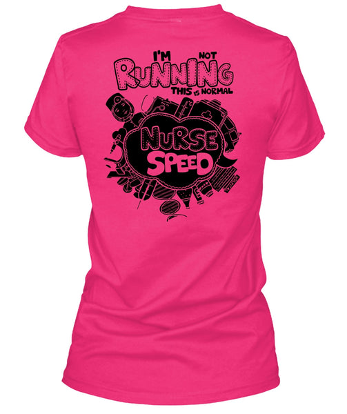 I'm Not Running T Shirt, I Love Nursing T Shirt