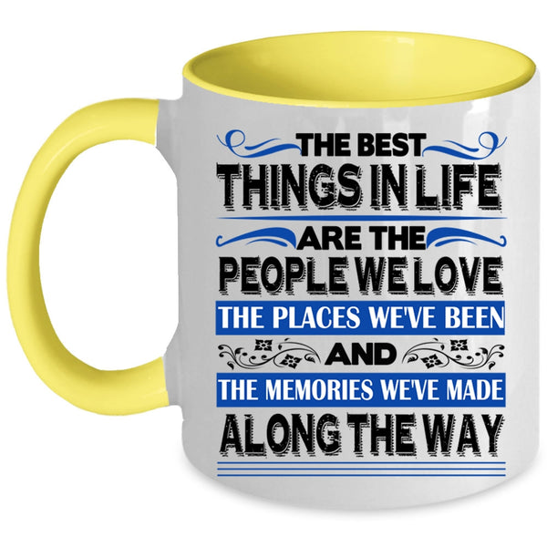 Love Coffee Mug, The Best Things In Life Accent Mug