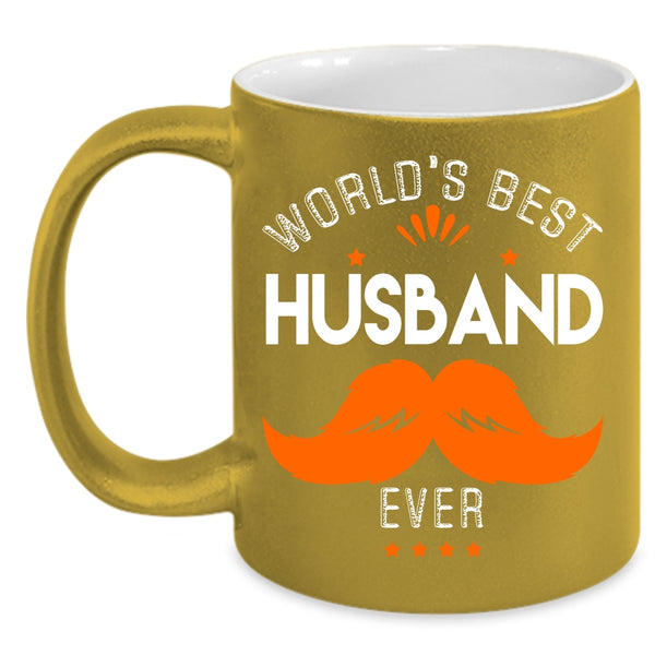 World's Best Husband Ever Coffee Mug, I Love My Husband Coffee Cup