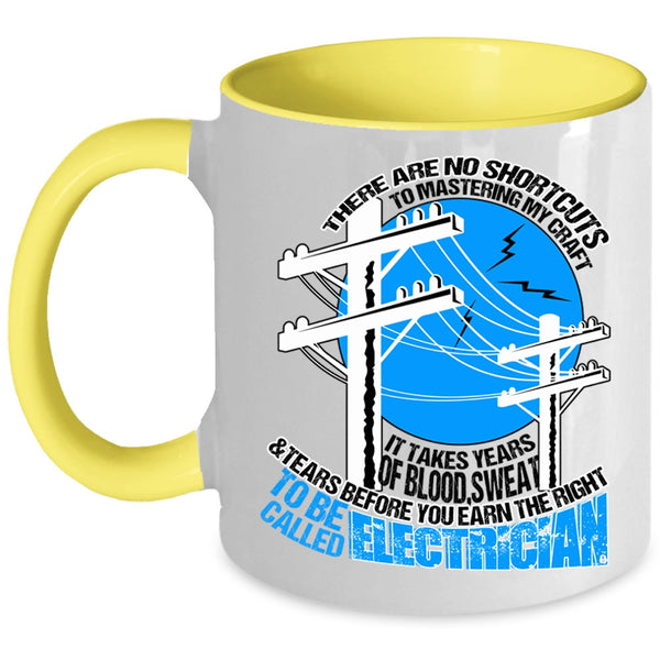 Cool Gift For Electricians Coffee Mug, To Be Called Electrician Accent Mug