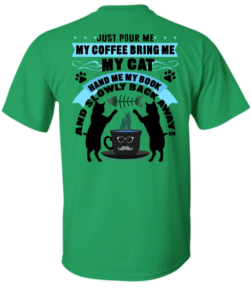 My Coffee Bring Me My Cat T Shirt, I Love My Cat T Shirt