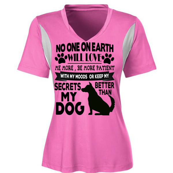 Secrets Better Than My Dog T Shirt, I Love My Dogs T Shirt, Awesome T-Shirts