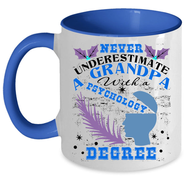 Cute Grandpa Coffee Mug, A Grandpa With A Psychology Degree Accent Mug