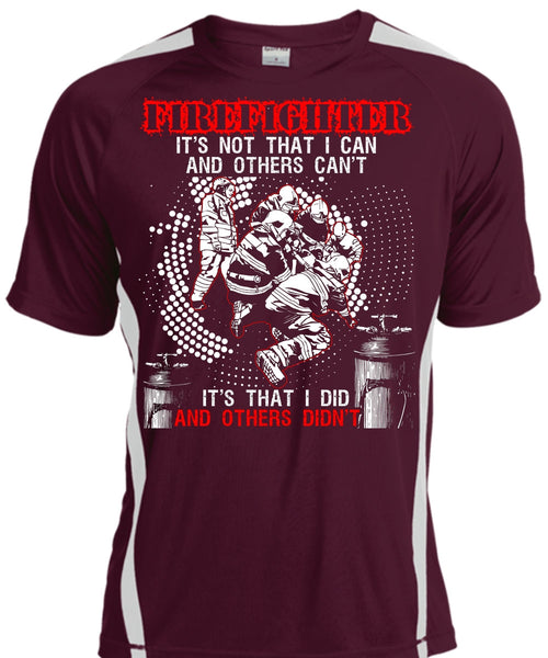 Firefighter It's Not That I Can T Shirt, Being A Firefighter T Shirt, Cool Shirt