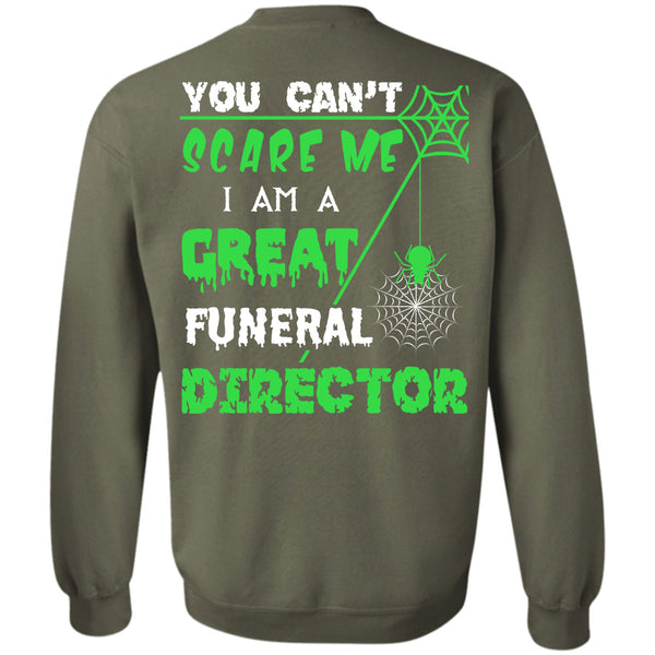 I Am A Great Funeral Director T Shirt, Wait For Halloween Sweatshirt