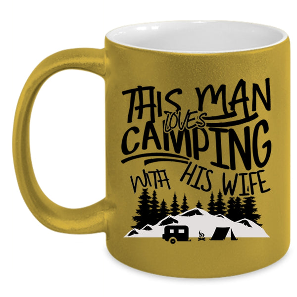Handsome Husband Coffee Mug, This Man Loves Camping With His Wife Accent Mug