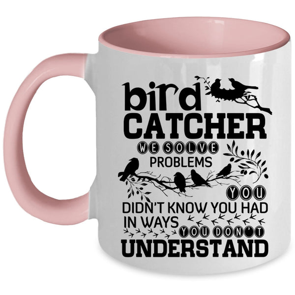 Lovely Bird Catcher Coffee Mug, Bird Catcher Accent Mug