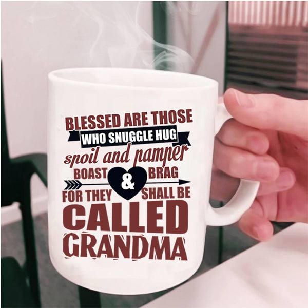 Cute Grandma Coffee Mug, They Shall Be Called Grandma Cup