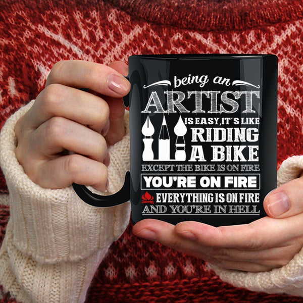 Being An Artist Is Easy Coffee Mug, Awesome Artist Coffee Cup