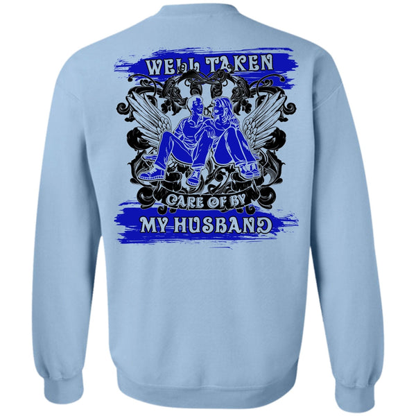 I Love Husband T Shirt, Well Taken Care Of By My Husband Sweatshirt