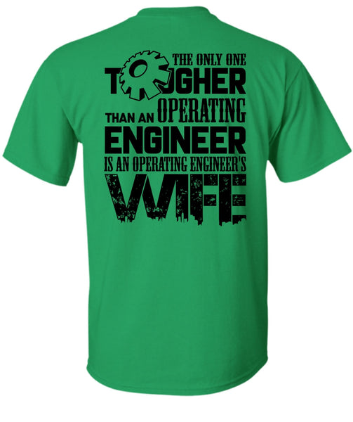 Operating Engineer's Wife T Shirt, Being A Husband T Shirt