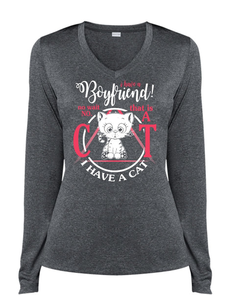 I Have A Boyfriend T Shirt, I Have A Cat T Shirt, Cool Shirt (Ladies LS Heather V-Neck)