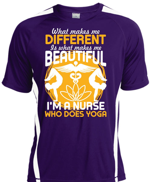 I'm A Nurse Who Does Yoga T Shirt, Makes Me Beautiful T Shirt, Cool Shirt