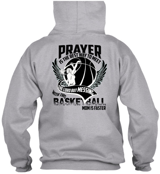 Basketball Mom Is Faster T Shirt, I Love Basketball T Shirt