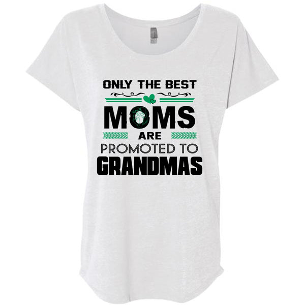 Only The Best Moms Are Promoted To Grandmas T Shirt, Mother's Day T Shirt