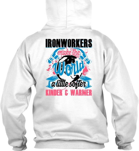 Ironworkers Make The World T Shirt, I Love Ironworker T Shirt