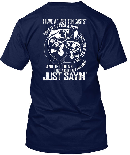 I Catch A Fish T Shirt, Being A Fisher T Shirt