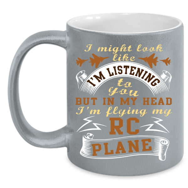 In My Head I'm Flying My RC Plane Coffee Mug, Awesome Pilots Coffee Cup