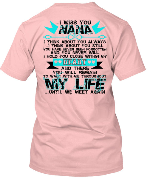 I Miss You Nana T Shirt, I Love Nana T Shirt