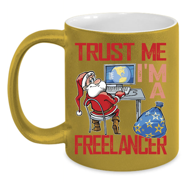 I'm A Freelancer Coffee Mug, Cool Christmas Coffee Cup