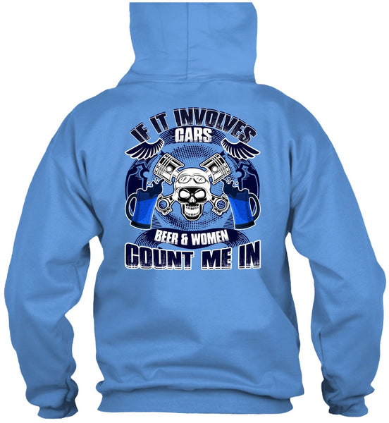 If It Involves Cars T Shirt, Beer And Women T Shirt