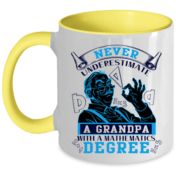 Grandfather Coffee Mug, Grandpa With A Mathematics Degree Accent Mug