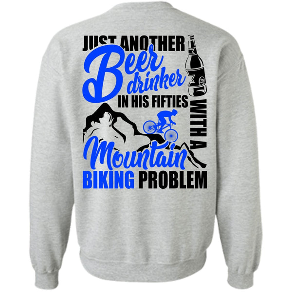 I Love Biker T Shirt, Mountain Biking Problem Sweatshirt