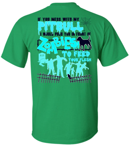 You Mess With My Pit Bull T Shirt, I Love Pit Bull T Shirt