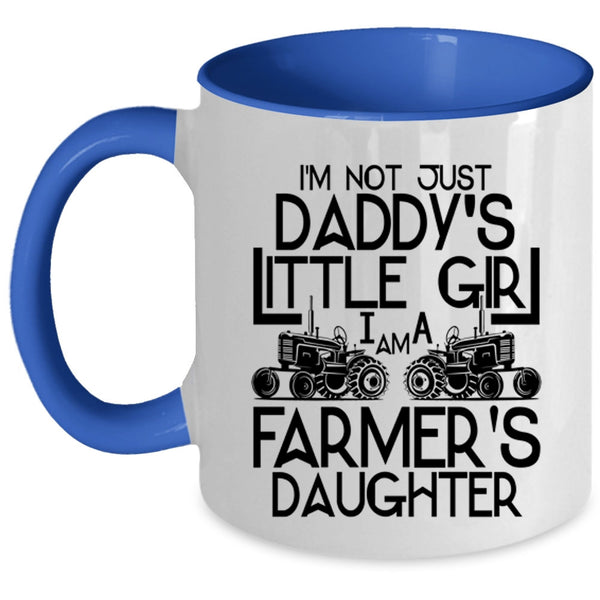 Pretty Daughter Coffee Mug, I Am A Farmer's Daughter Accent Mug