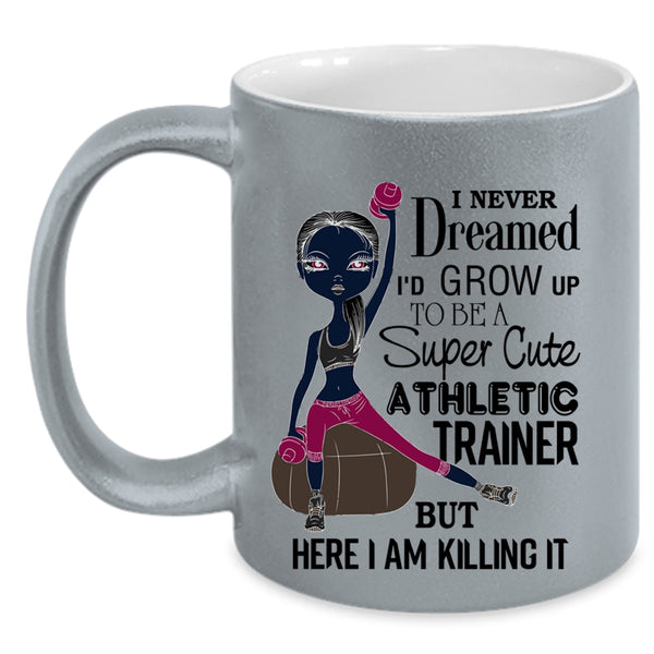Cute Athletic Trainer Coffee Mug, I'd Grow Up To Be A Cute Athletic Trainer Accent Mug