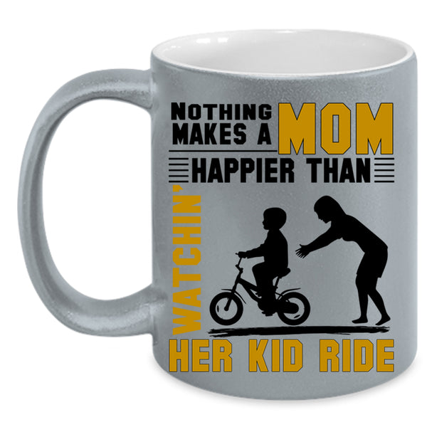 Watching Her Kid Ride Coffee Mug, Nothing Makes A Mom Happy Accent Mug